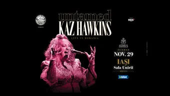 Iasi: Kaz Hawkins - Untamed | LIVE