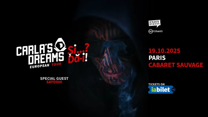 Paris: CARLA’S DREAMS | “Și..? Dă-i!” | Special Guest: SATOSHI