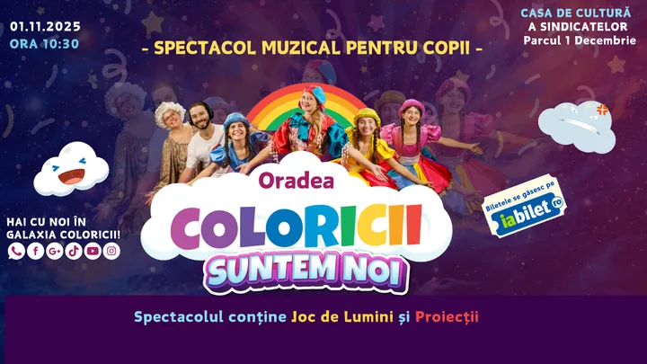 Oradea: Spectacol muzical pentru copii: Coloricii suntem noi