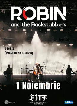 Timisoara: Robin and The Backstabbers