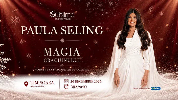 Timisoara: Paula Seling - “Magia Crăciunului" - 20:00