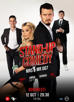 The Fool: Stand-up comedy cu Anisia Gafton, Serghei, Nonic și Beni Vătafu - „Mrs & Mr 007