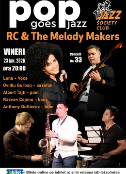 Galati: RC & The Melody Makers - "Pop Goes Jazz"