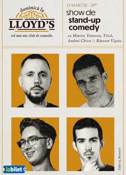 Lloyd's: Stand-up comedy cu Marius Tomescu, Radu Trică, Andrei Chivu și Răzvan Vișoiu