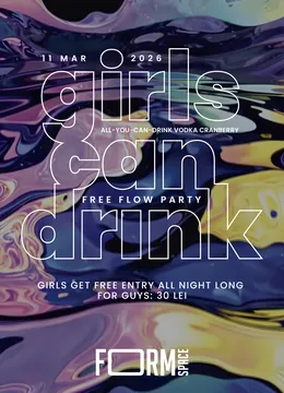 Girls Can Drink: Free Flow Party at FORM Space