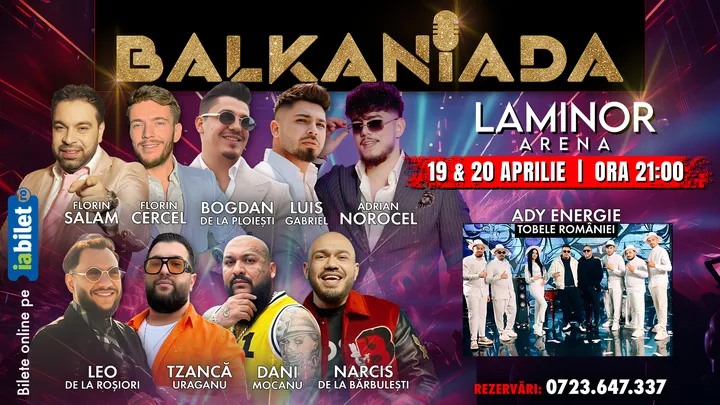 Balkaniada - Florin Salam, Bogdan de la Ploiesti, Dani Mocanu, Tzanca Uraganu si multi altii