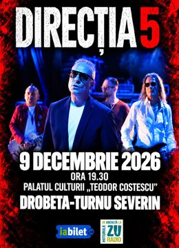 Drobeta-Turnu Severin: Concert Direcția 5 - „100% Direcția 5”