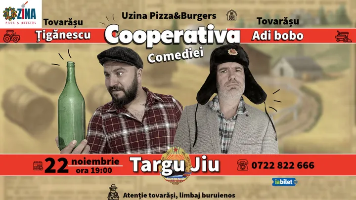 Targu Jiu: Cooperativa Comediei cu Ionuț Țigănescu și Adi Bobo