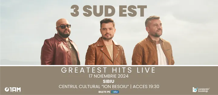 Sibiu: 3 SUD EST - Greatest Hits Live