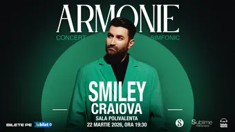 Craiova: Smiley - Armonie - Concert Simfonic