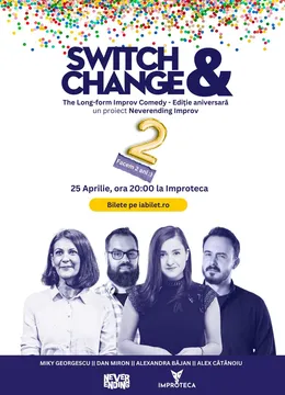 Switch & Change - Long-Form Improv Comedy by Neverending Improv