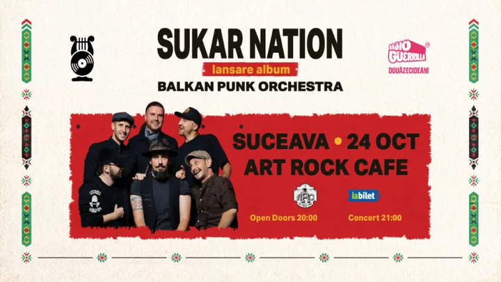 Suceava: Sukar Nation - Lansare album Balkan Punk Orchestra