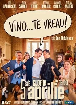 Vino! Te vreau
