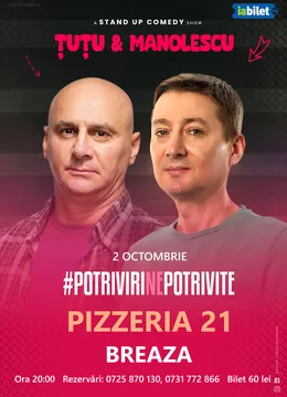 Breaza: Stand-up Comedy - Dan Tutu si Cristi Manolescu