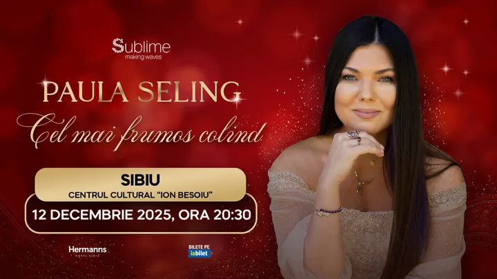 Sibiu: Paula Seling - “Cel mai frumos colind” - 20:30