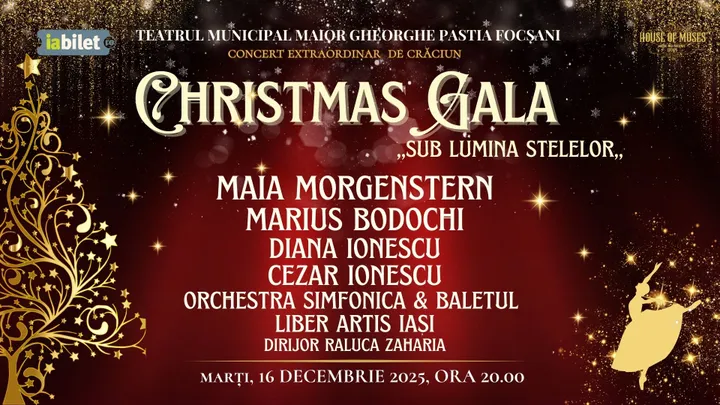 Focșani: CHRISTMAS GALA - "Sub lumina stelelor"