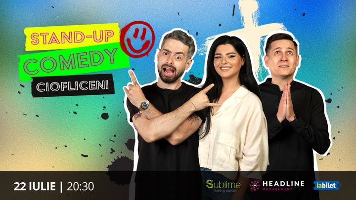 Ciofliceni: Stand Up Comedy cu Bucalae, Tanase si Ioana State