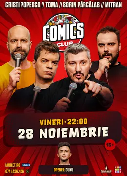 Stand-up cu Cristi Popesco, Toma, Sorin Pârcălab și Mitran la ComicsClub!