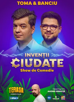 „Invenții ciudate” - Cu Toma și Banciu pe Terasa ComicsClub!