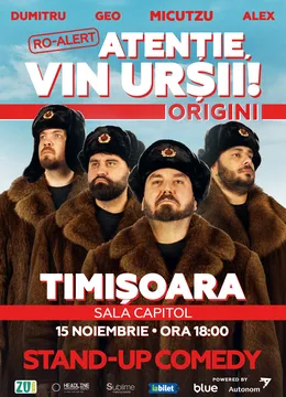 Timisoara: Stand-up Comedy cu Micutzu, Geo Adrian si George Dumitru - “Atentie, vin ursii!” - DUMINICA - ORA 18:00