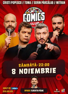 Stand-up cu Cristi Popesco, Toma, Sorin și Mitran la ComicsClub!