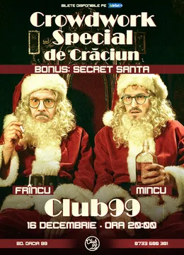 Crowdwork Special de Crăciun la Club 99 | Comedy Show