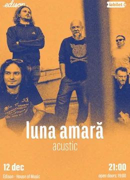 Cluj-Napoca: Luna Amară – Concert acustic de final de an