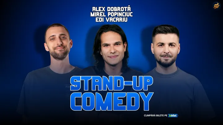 Turneu Stand-Up Comedy cu Edi Vacariu, Dobrotă și Popinciuc