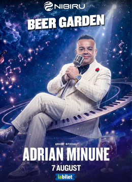 Nibiru: Adrian Minune (7 August)