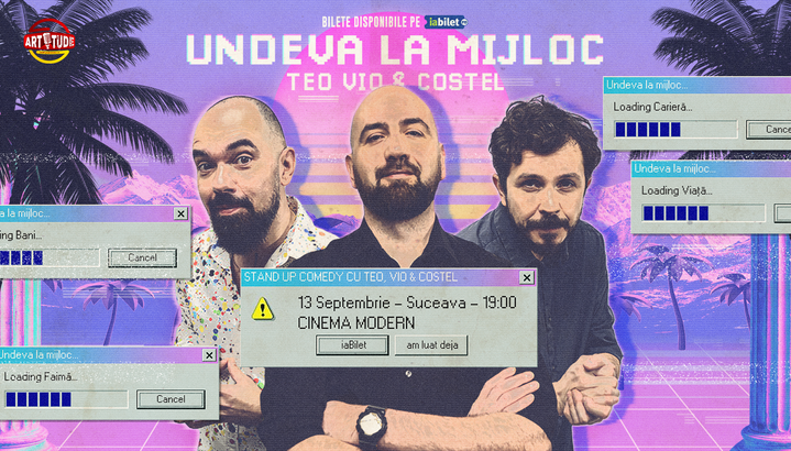 Suceava: Teo, Vio și Costel - Undeva la Mijloc | Stand Up Comedy Show Ora 19:00