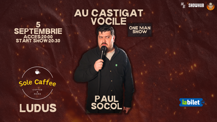 Stand-Up Comedy "Au Castigat Vocile" cu Paul Socol