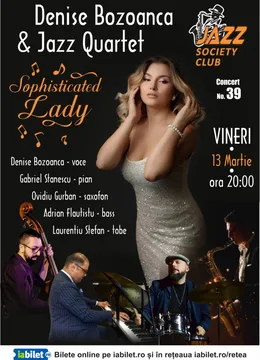 Galati: Denise Bozoanca & Jazz Quartet - " Sophisticated Lady "