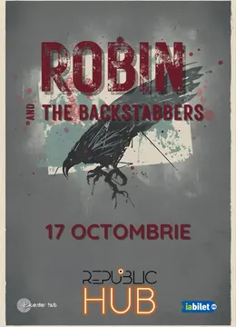 Santana de Mures: Robin and The Backstabbers