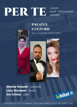 Iasi: Per te - Concert vocal - instrumental caritabil