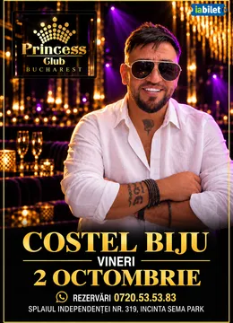 COSTEL BIJU x PRINCESS CLUB x Vineri 02 octombrie