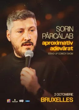 Bruxelles: Sorin Pârcălab | Aproximativ Adevărat
