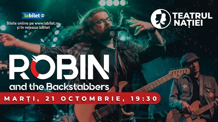 Ploiești: Concert Robin and the Backstabbers