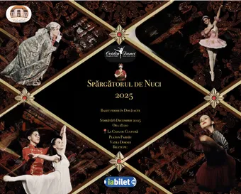 Vatra Dornei: Spărgătorul de Nuci 2025