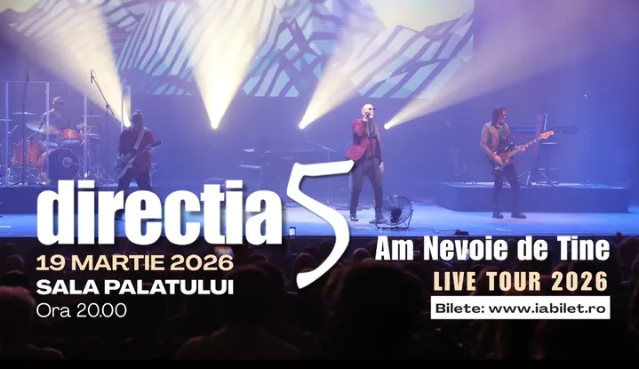 Direcția 5 - Am nevoie de tine - Live Tour 2026