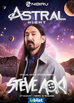 Nibiru: Astral Night (27 August) feat. Steve Aoki