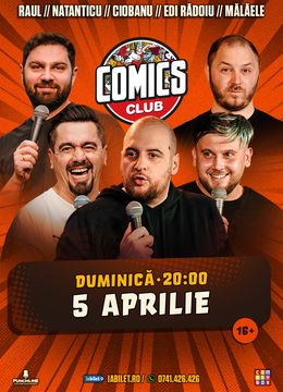 Stand-up cu Natanticu, Andrei Ciobanu, Raul Gheba, Bogdan Mălăele și Edi la ComicsClub!