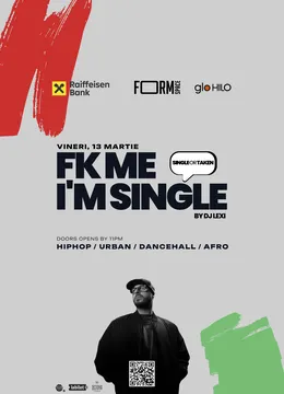 FK Me I'm Single at FORM Space