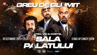 Stand-up comedy cu Teo, Vio si Costel @ Sala Palatului