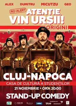 Cluj-Napoca: Stand-up Comedy cu Micutzu, Geo Adrian si George Dumitru - “Atentie, vin ursii!” - SAMBATA - ORA 20:00