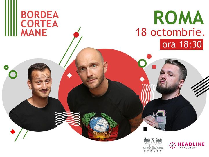 Roma: Stand up comedy cu Bordea, Cortea și Mane