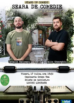 Open Mic la Ceainăria Green Tea cu Călin Gheorghiu și Cătălin Răileanu