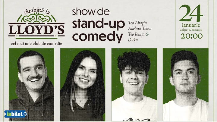 Lloyd's: Stand-up comedy cu Teo Abagiu, Adelina Toma, Teo Ioniță și Duku