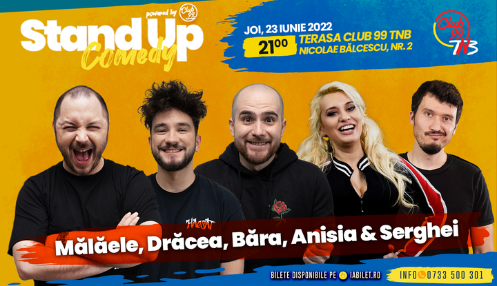 Stand-up la Club 99 TNB - Terasa cu Malaele, Dracea, Bara, Anisia si Serghei