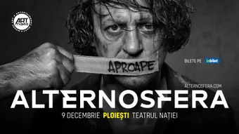 Ploiești: Aproape ALTERNOSFERA
