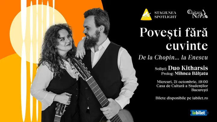 Povești fără cuvinte „De la Chopin...la Enescu"